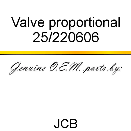 Valve, proportional 25/220606