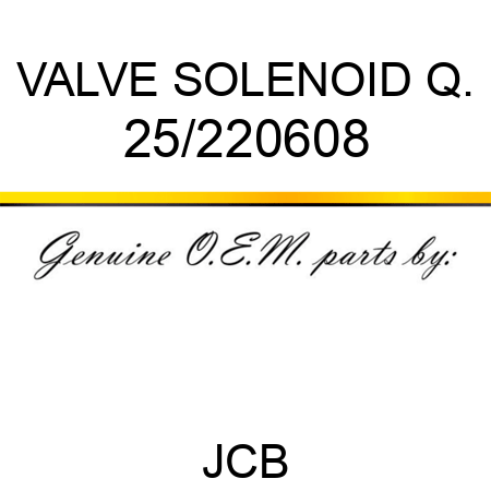 VALVE SOLENOID, Q. 25/220608