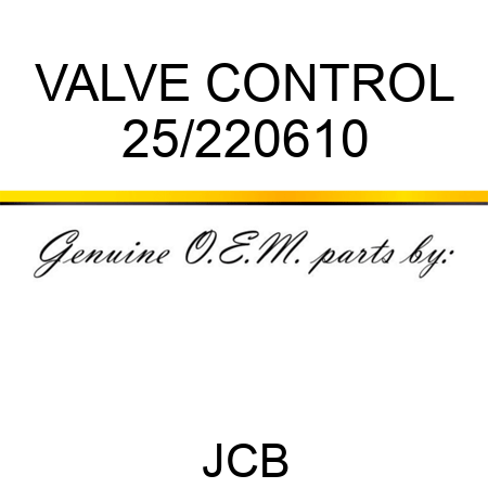 VALVE CONTROL 25/220610