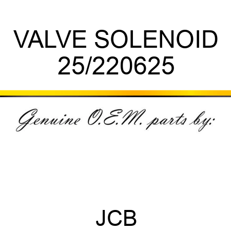 VALVE SOLENOID 25/220625