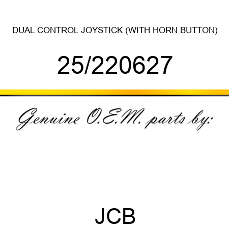 DUAL CONTROL JOYSTICK (WITH HORN BUTTON) 25/220627