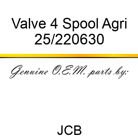 Valve 4 Spool Agri 25/220630