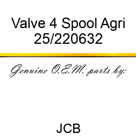 Valve 4 Spool Agri 25/220632
