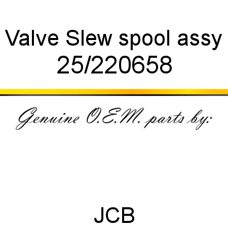 Valve, Slew spool assy 25/220658