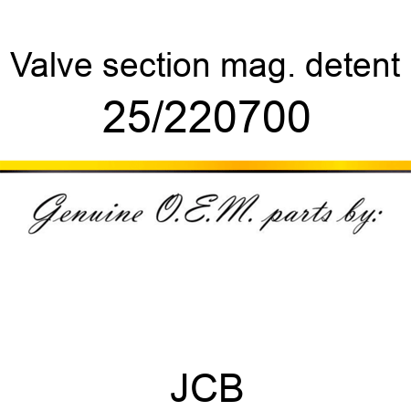 Valve, section, mag. detent 25/220700