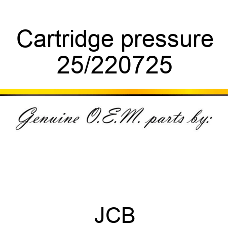 Cartridge pressure 25/220725