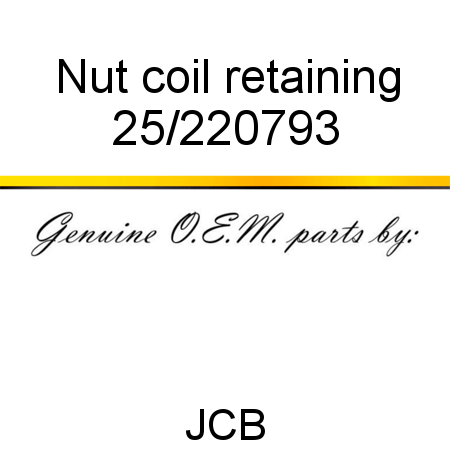 Nut, coil retaining 25/220793