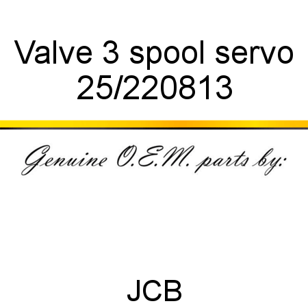 Valve, 3 spool, servo 25/220813
