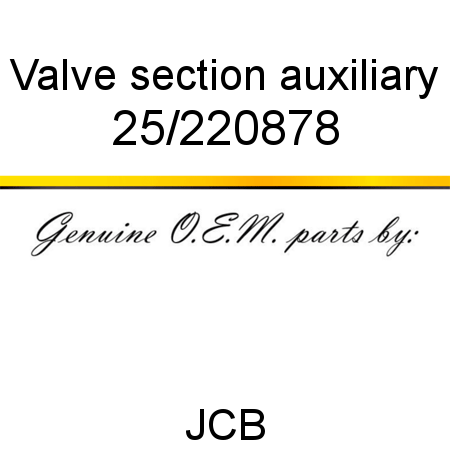 Valve, section, auxiliary 25/220878