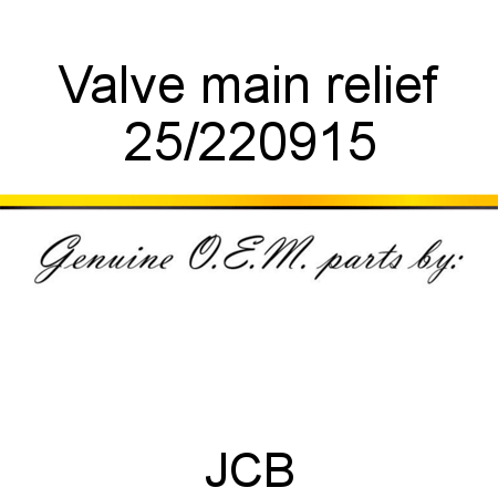 Valve, main relief 25/220915