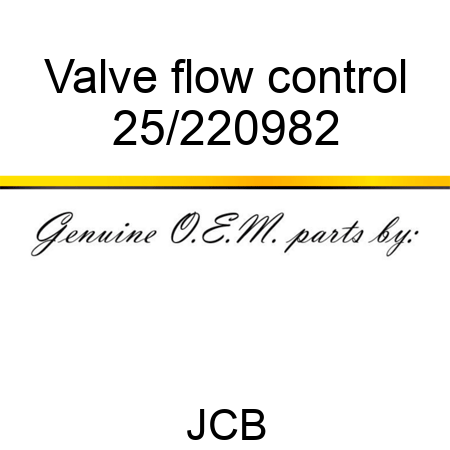 Valve flow control 25/220982