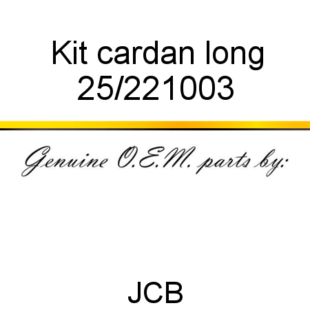 Kit, cardan, long 25/221003