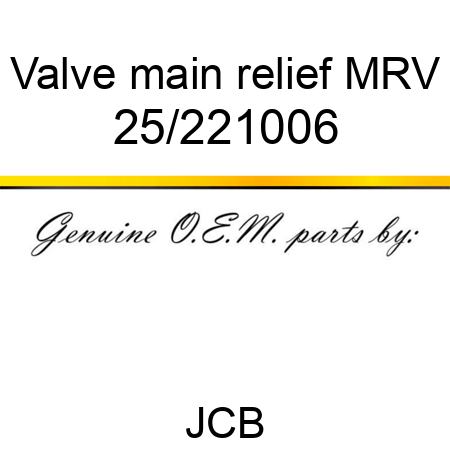 Valve, main relief, MRV 25/221006