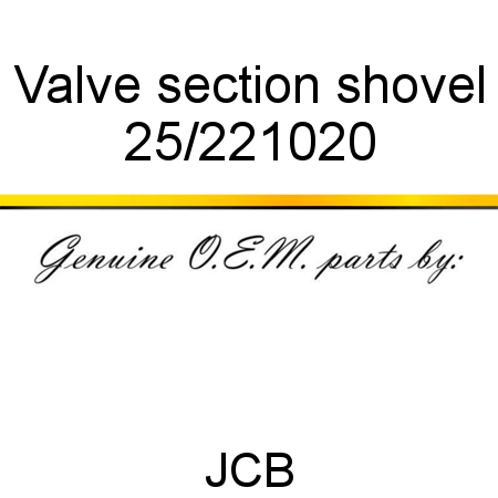 Valve, section, shovel 25/221020