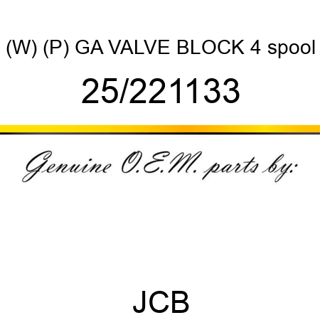 (W) (P) GA VALVE BLOCK 4 spool 25/221133
