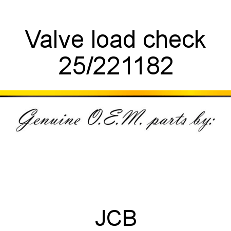 Valve, load check 25/221182
