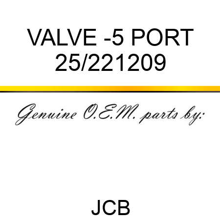 VALVE -5 PORT 25/221209