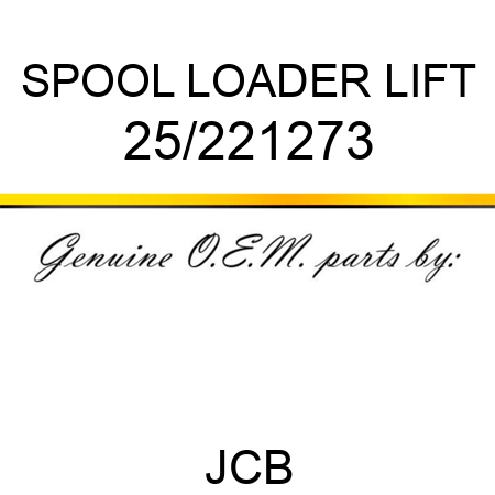 SPOOL, LOADER LIFT 25/221273