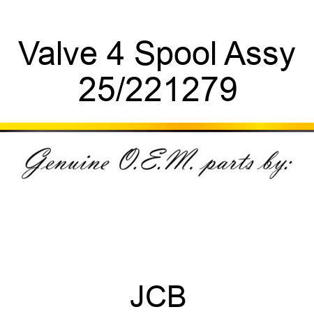 Valve 4 Spool Assy 25/221279