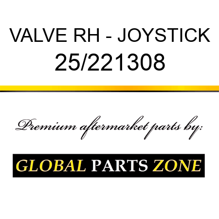 VALVE RH - JOYSTICK 25/221308