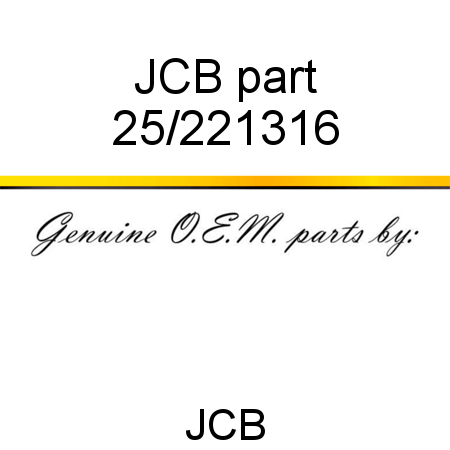 JCB part 25/221316