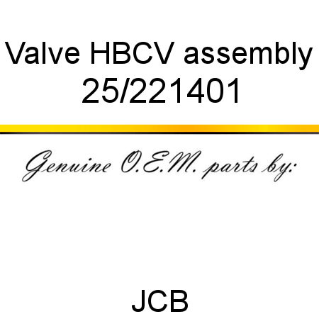 Valve, HBCV, assembly 25/221401