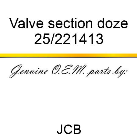 Valve section doze 25/221413