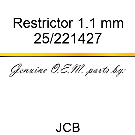 Restrictor 1.1 mm 25/221427