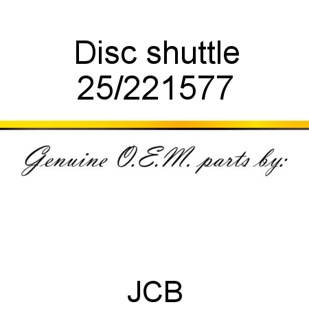 Disc, shuttle 25/221577