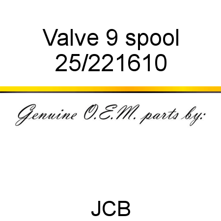 Valve, 9 spool 25/221610
