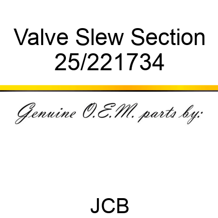 Valve Slew Section 25/221734