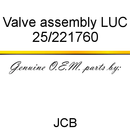 Valve, assembly, LUC 25/221760
