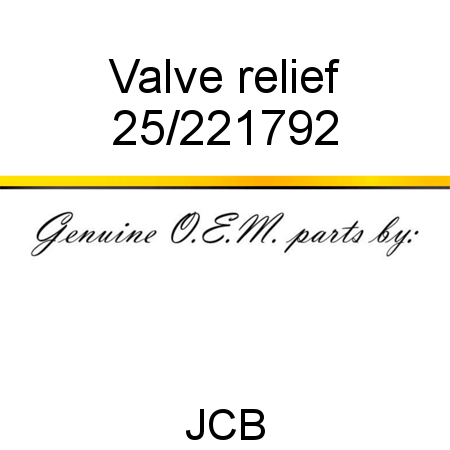 Valve, relief 25/221792