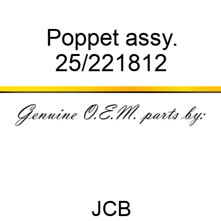Poppet assy. 25/221812