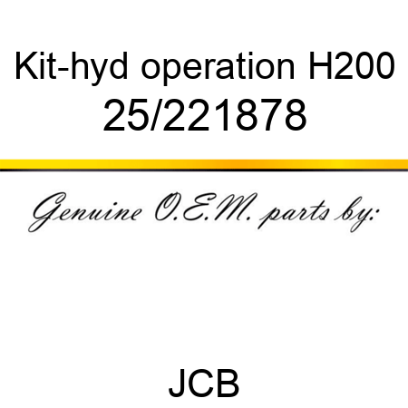 Kit-hyd operation, H200 25/221878