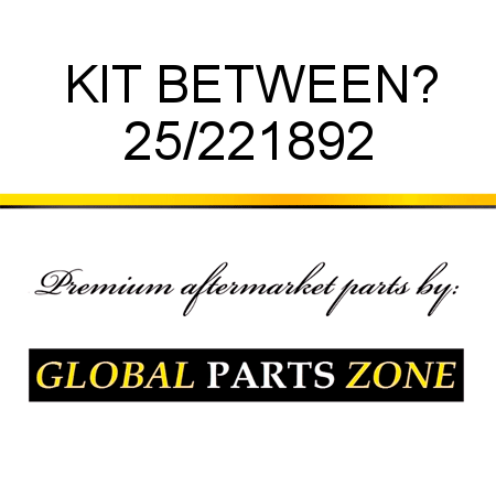 KIT BETWEEN? 25/221892