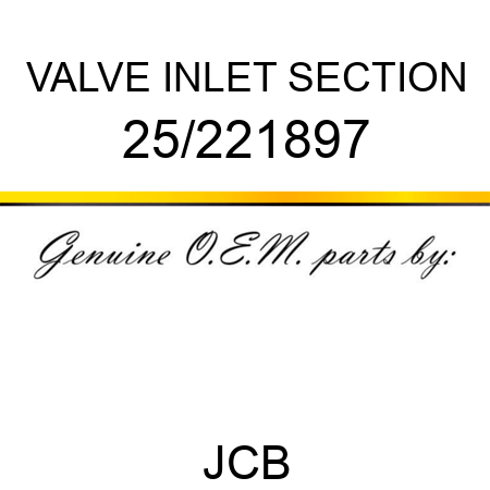 VALVE INLET SECTION 25/221897