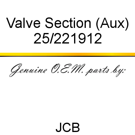 Valve, Section (Aux) 25/221912