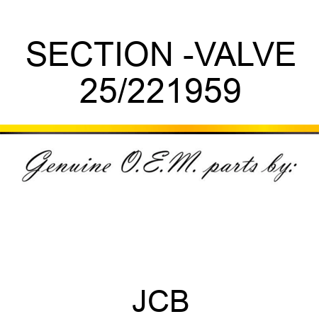 SECTION -VALVE 25/221959
