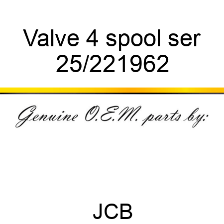 Valve 4 spool, ser 25/221962