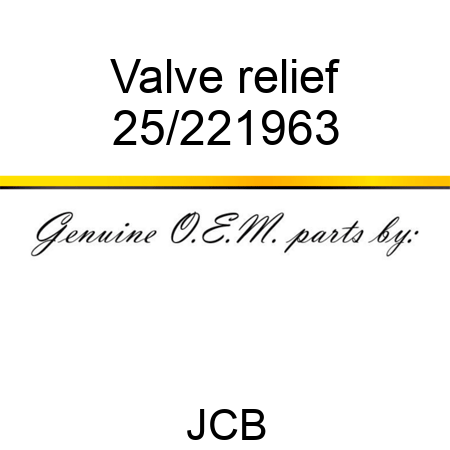 Valve relief 25/221963