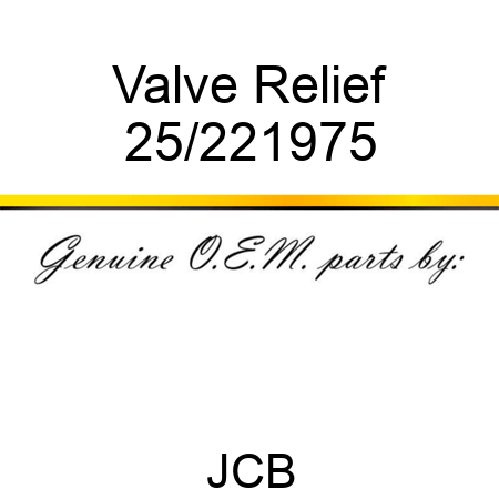 Valve Relief 25/221975