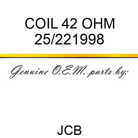 COIL 42 OHM 25/221998