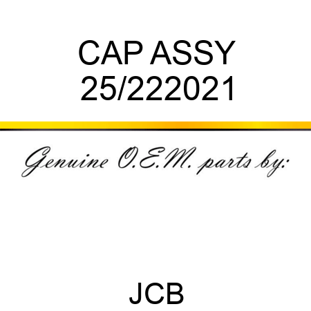 CAP ASSY 25/222021