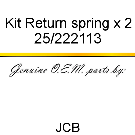 Kit, Return spring x 2 25/222113