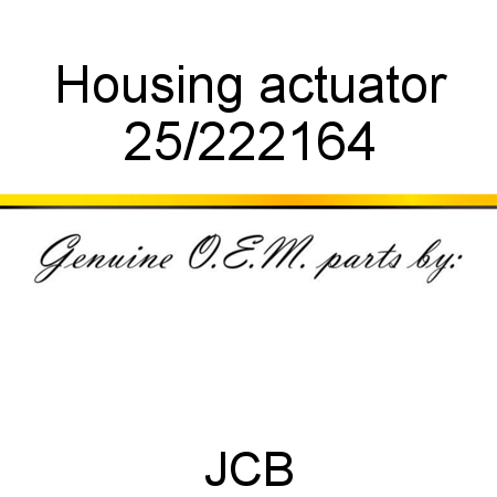 Housing, actuator 25/222164