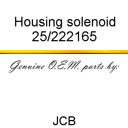 Housing, solenoid 25/222165