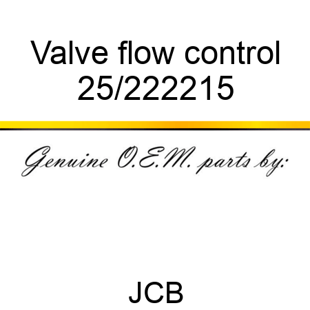 Valve flow control 25/222215