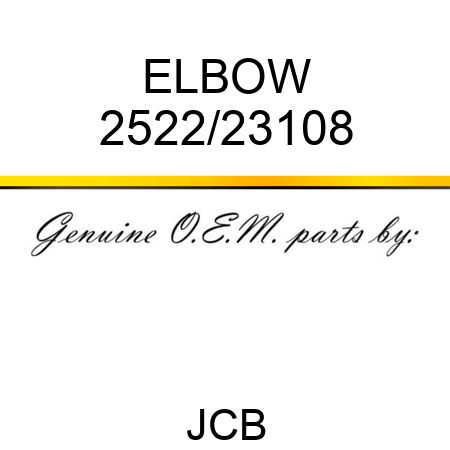 ELBOW 2522/23108