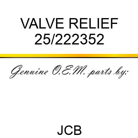 VALVE RELIEF 25/222352